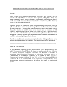 Integrated Optics: Guiding and manipulating light for device