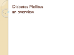 Diabetes Mellitus an overview
