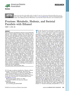 Fructose: Metabolic, Hedonic, and Societal