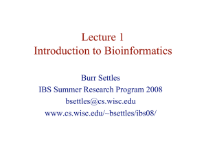 Lecture 1 Introduction to Bioinformatics
