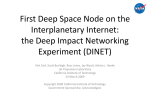 First Deep Space Node on the Interplanetary Internet: the Deep