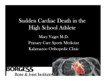 Sudden Cardiac Death in the High School Athlete