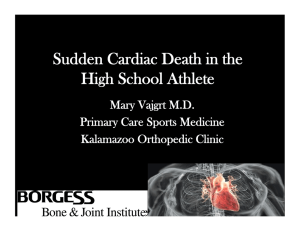 Sudden Cardiac Death in the High School Athlete