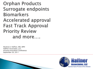 Orphan Products - Haffner Associates