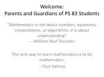 Welcome: Parents and Guardians of PS 83 Students