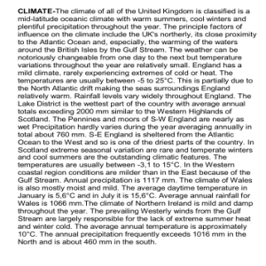 CLIMATE-The climate of all of the United Kingdom is classified is a