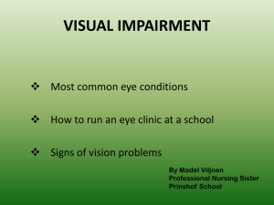 The Identification and Management of Eye Condtions at