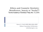 Ethics and Cosmetic Dentistry: Beneficence, beauty or