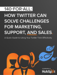 how twitter can solve challenges for marketing, support, and sales.