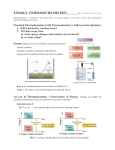 Chemical Thermodynamics (with Thermochemistry) Addresses the