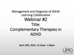 Complementary Therapies in ADHD April 19th, 2016, 12
