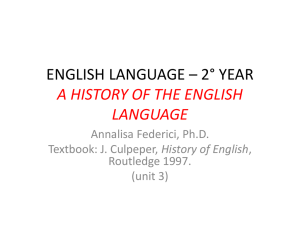 ENGLISH LANGUAGE – 2° YEAR A HISTORY OF THE ENGLISH