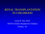 RENAL TRANSPLANTATION IN CHILDHOOD