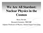 We Are All Stardust: Nuclear Physics in the Cosmos