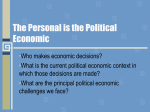 The Personal is the Political Economic
