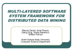 MULTI-LAYERED FRAMEWORK FOR DISTRIBUTED DATA MINING