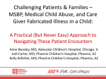 MSBP, Medical Child Abuse, and Caregiver