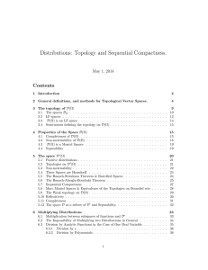 Distributions: Topology and Sequential Compactness.
