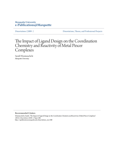 The Impact of Ligand Design on the Coordination Chemistry and
