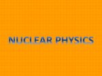 on Nuclear Physics - Good Earth School