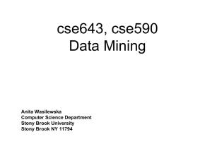 Data Mining - Computer Science, Stony Brook University