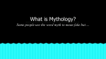 What is Mythology?