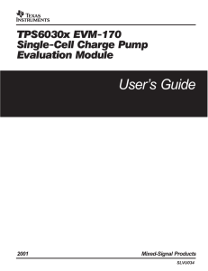 TPS6030x EVM-170 Single-Cell Charge Pump