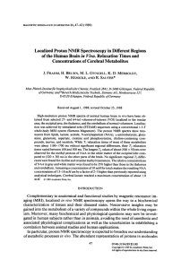 Localized proton NMR spectroscopy in different regions of the