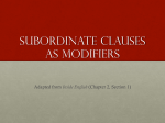 SuBORDINATE CLAuSES AS MODIFIERS