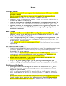 Rome Geography of Rome: The Italian peninsula is 600 miles long