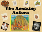 The Amazing Aztecs