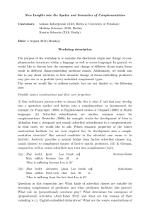 New Insights into the Syntax and Semantics of