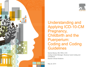 Understanding and Applying ICD-10-CM Pregnancy, Childbirth and