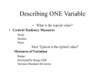 For slides on Central Tendency Measures, Measures of Variation