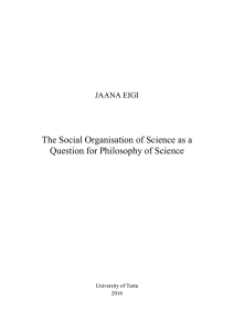 The Social Organisation of Science as a Question for