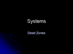 Systems Dead Zones
