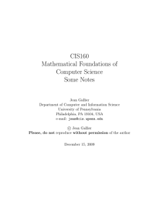CIS160 Mathematical Foundations of Computer Science Some Notes