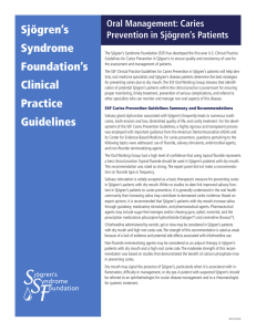 Clinical Practice Guidelines for Oral Management in Sjögren`s