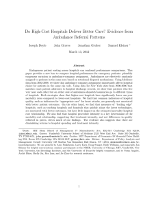 Do High-Cost Hospitals Deliver Better Care? Evidence from