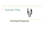 Lecture One - Sociological Perspective