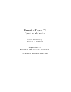 Theoretical Physics T2 Quantum Mechanics