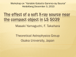 the effect of an soft X-ray source near the compact object in LS 5039