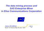 The data mining process and SAS Enterprise Miner in Elisa
