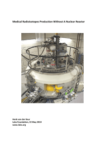 Medical Radioisotopes Production Without A Nuclear Reactor