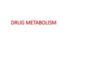 Drug metabolism