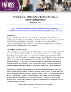 The Integration of Clinical and Business Intelligence into Clinical