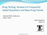 Drug Testing: Answers to Frequently Asked