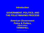 GOVERNMENT, POLITICS, AND THE POLICYMAKING PROCESS