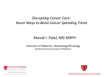 Novel Ways to Bend Cancer Spending Trend