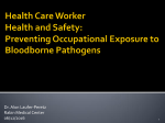 Preventing Needlestick Injury and Occupational Exposure to